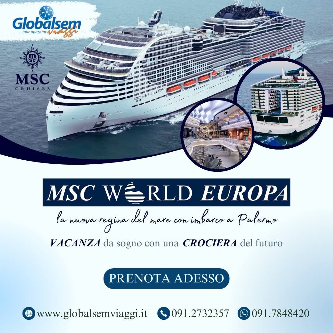 MSC WORLD EUROPA, con imbarco da Palermo. Vacanza da sogno, con una Crociera del futuro: MSC world Europa 