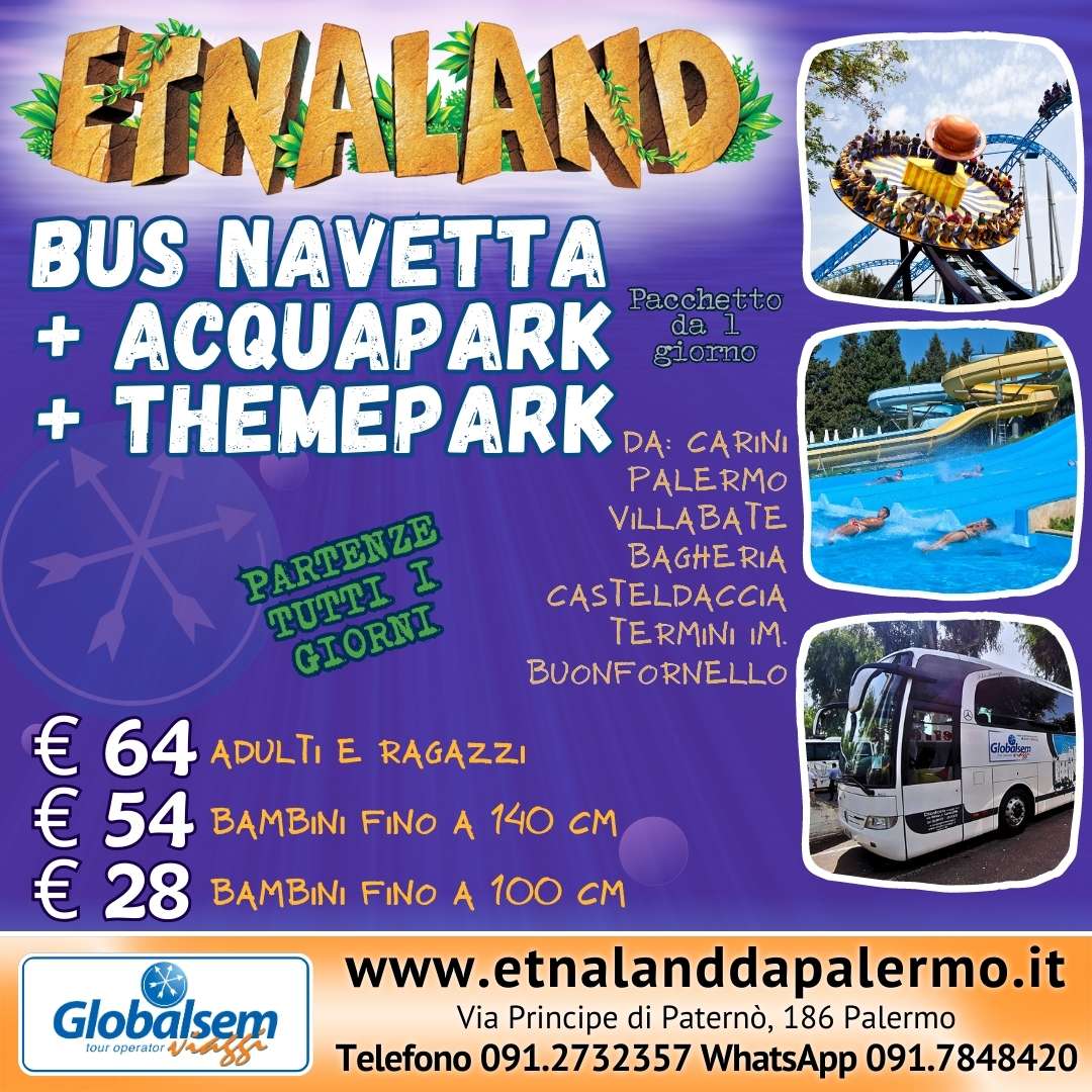 Bus per Acquapark Etnaland da Palermo e provincia. BUS + ACQUAPARK + THEMEPARK