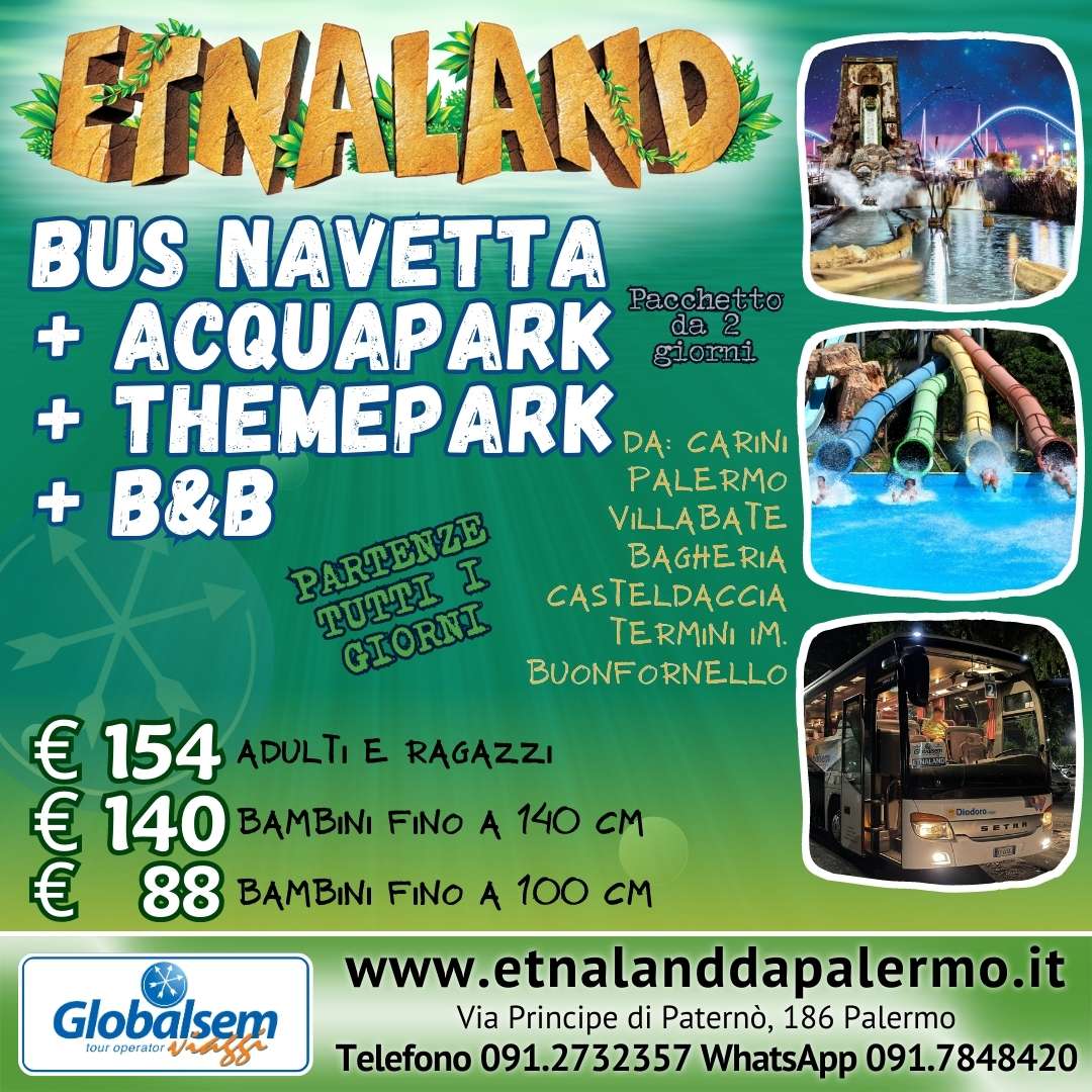 Bus per Acquapark Etnaland da Palermo e provincia. BUS + ACQUAPARK + THEMEPARK + B&B