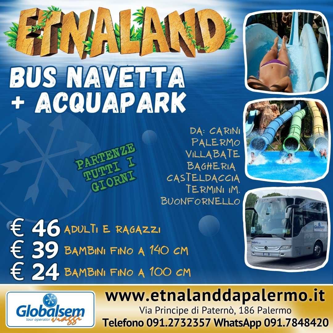 Bus per Acquapark Etnaland da Palermo e provincia. BUS + ACQUAPARK