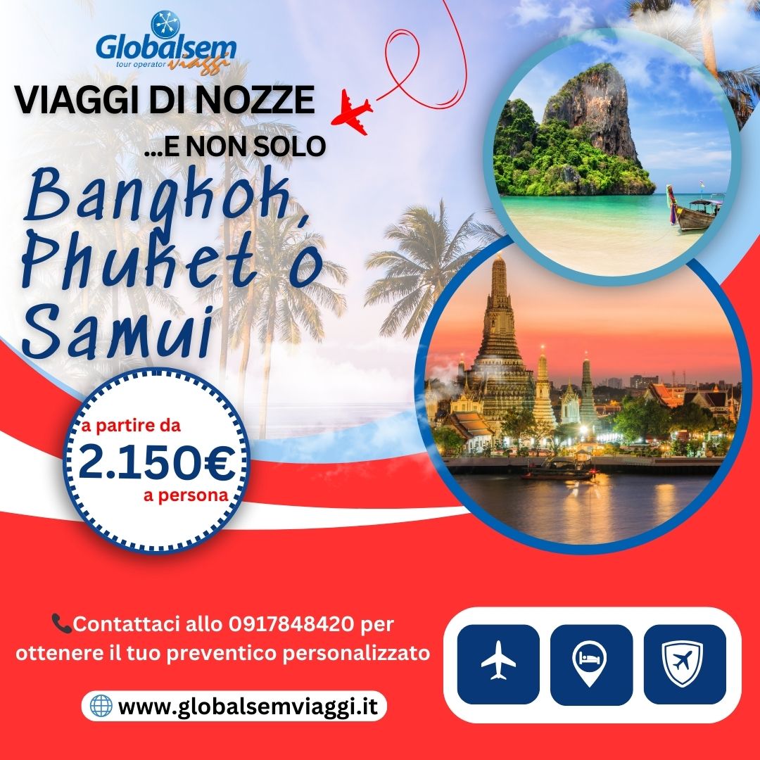 Viaggio di Nozze a Bangkok e Phuket (o Samui).