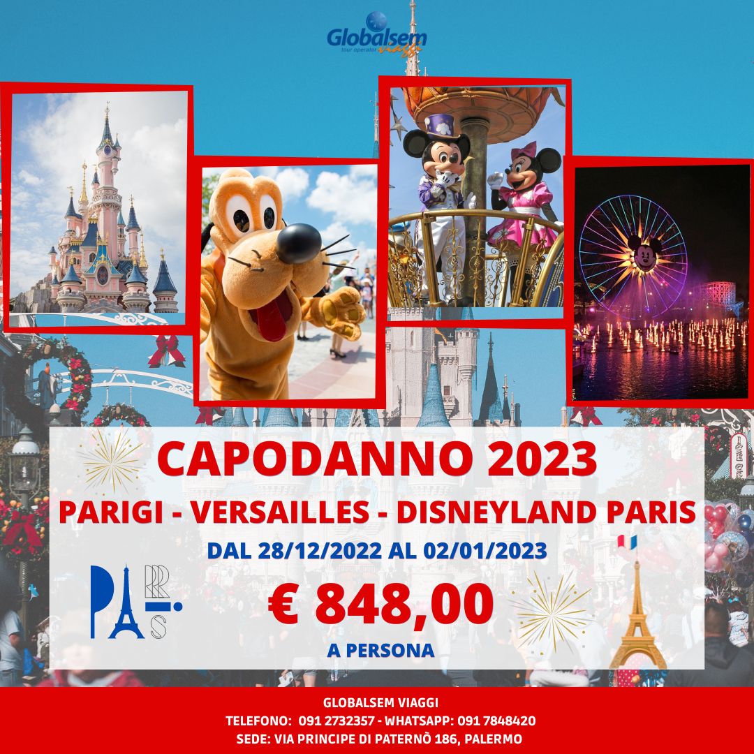 Capodanno 2023 a PARIGI, VERSAILLES e DISNEYLAND PARIS - Voli da Palermo e Catania