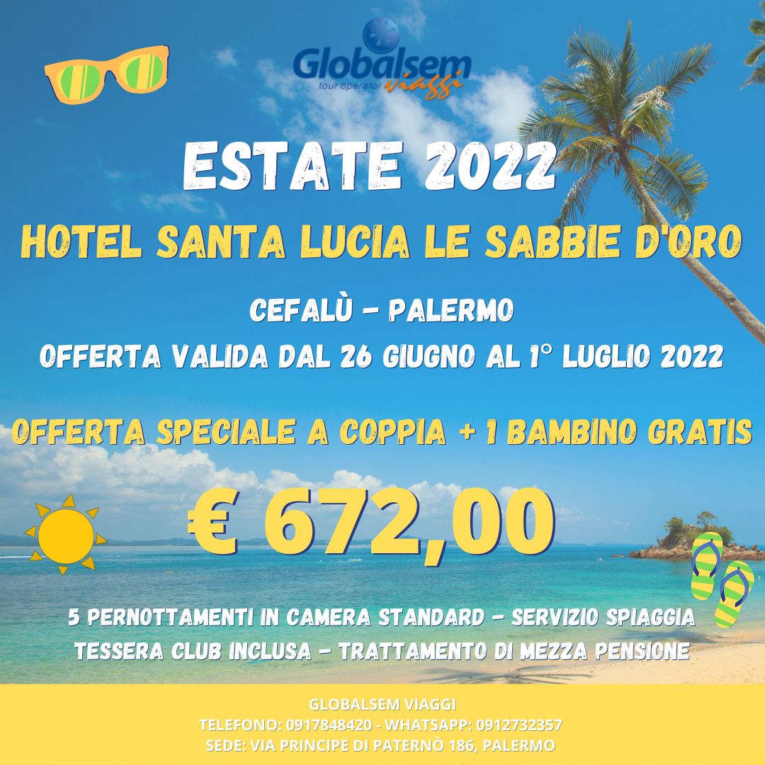 ESTATE 2022 all'Hotel Santa Lucia Le Sabbie D'Oro - Cefalù (Palermo) - Sicilia