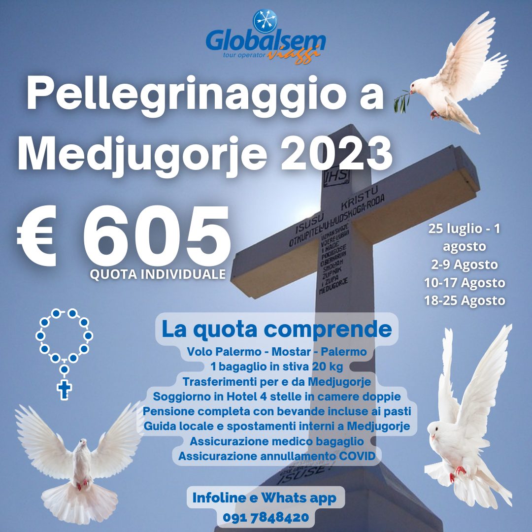 pellegrinaggio Estate 2023 a MEDJUGORJE da Palermo - Sicilia