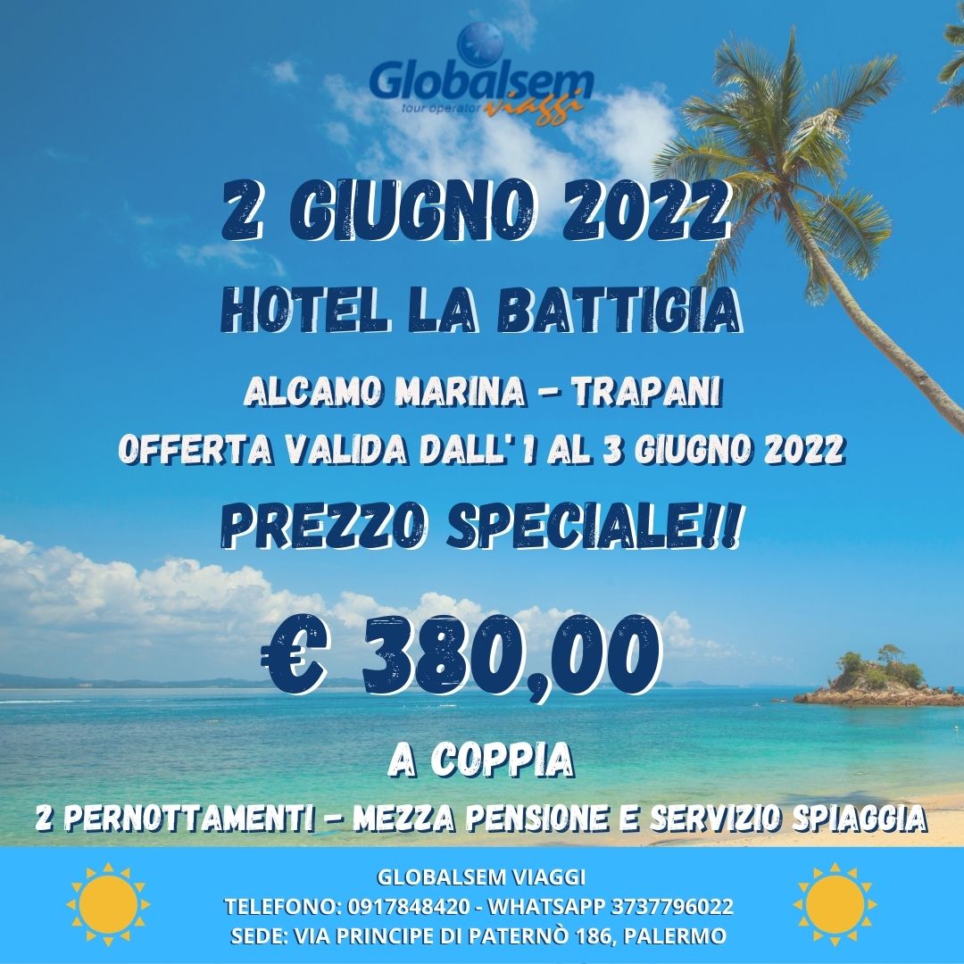 2 giugno 2022 all'Hotel Lido La Battigia - Alcamo (Trapani) - Sicilia