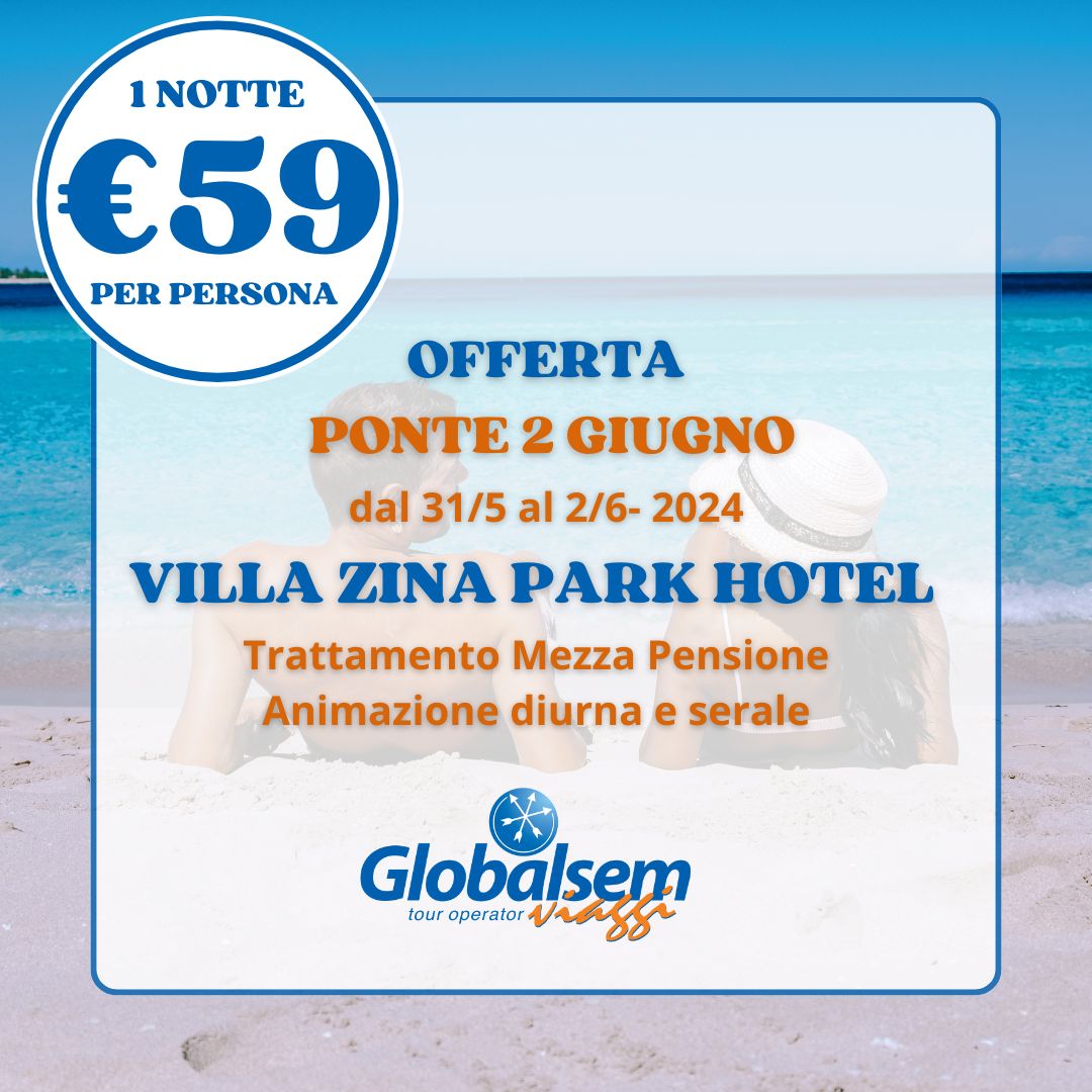 OFFERTA PONTE 2 GIUGNO 2024- VIlla ZINA Parc hotel soggiorno Cusatonaci - Trapani
