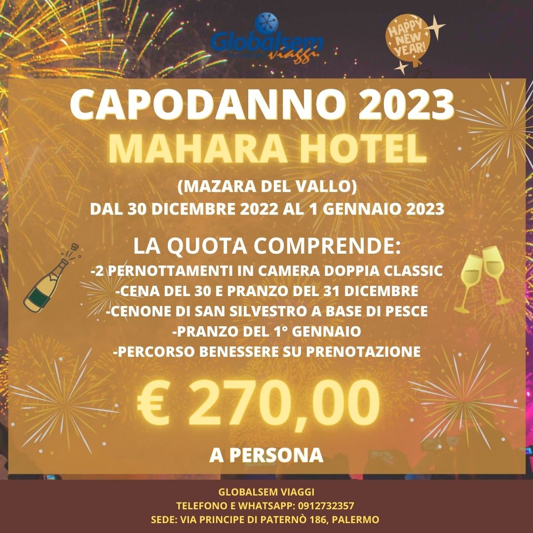 CAPODANNO 2023 al MAHARA HOTEL - Mazara del Vallo - Sicilia