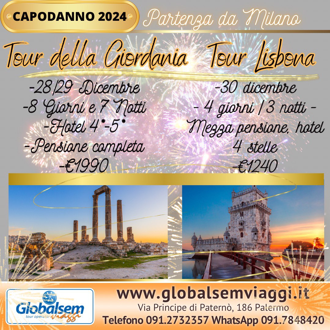 TOUR CAPODANNO 2024-GIORDANIA/LISBONA: PARTENZE DA MILANO!