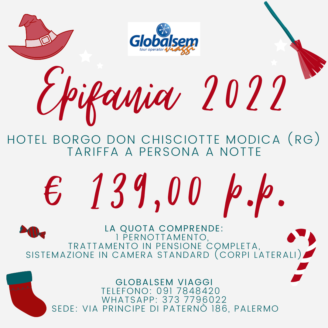 EPIFANIA 2022 all’HOTEL BORGO DON CHISCIOTTE - (RAGUSA) - Sicilia
