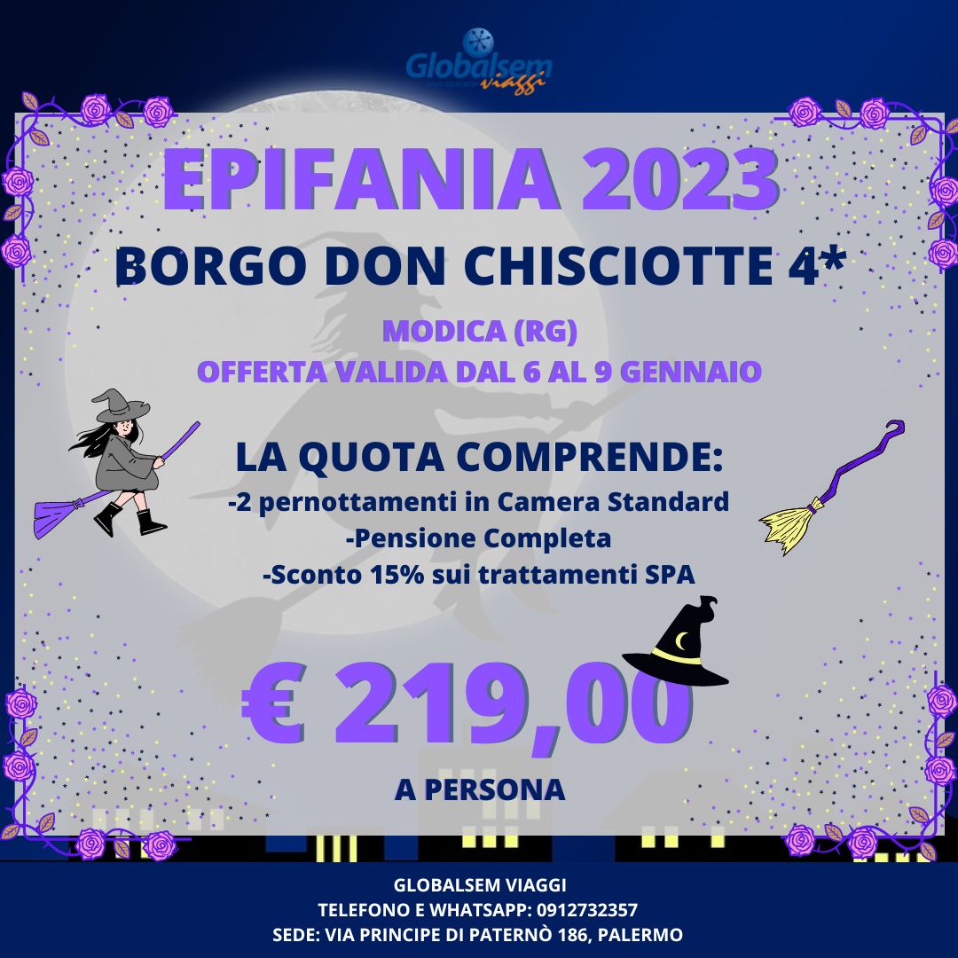 EPIFANIA 2023 al Borgo Don Chisciotte - Modica (RG) - Sicilia