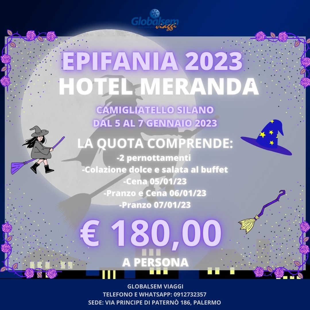 EPIFANIA 2023 all'Hotel Meranda - Camigliatello Silano
