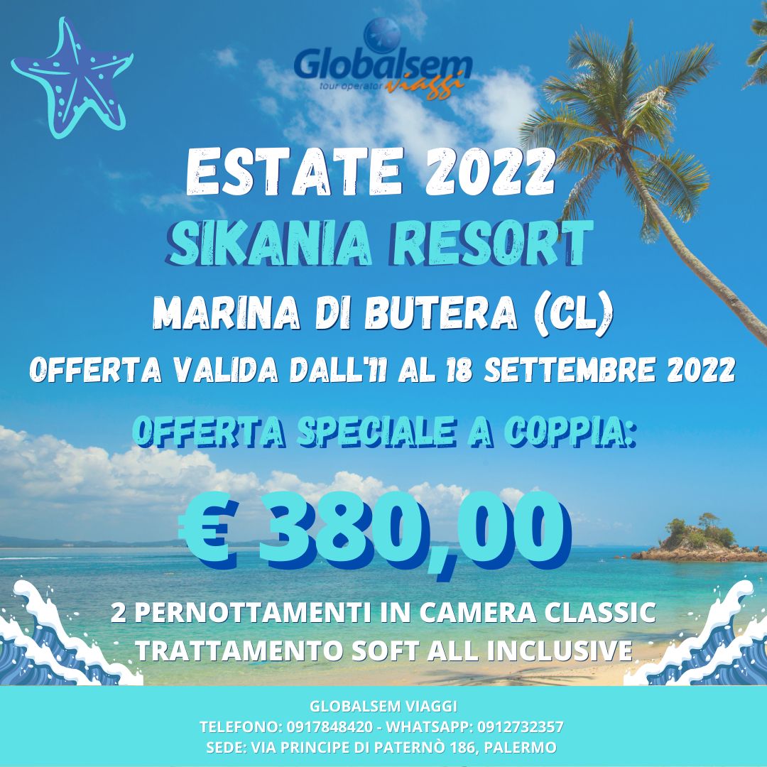 Estate 2022 al Sikania Resort - Marina di Butera (Cl) - Sicilia