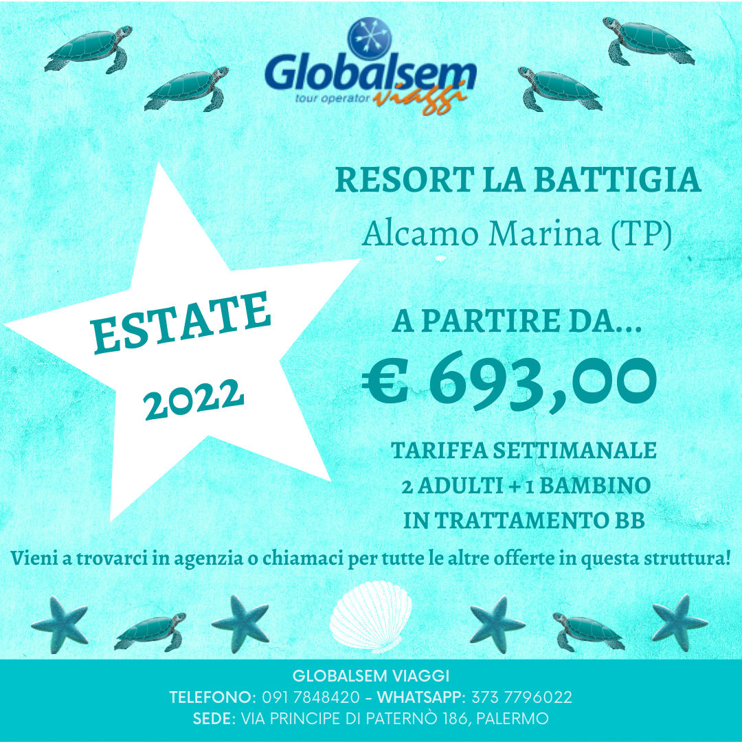 ESTATE 2022 al RESORT LA BATTIGIA Alcamo Marina - (TRAPANI) - Sicilia