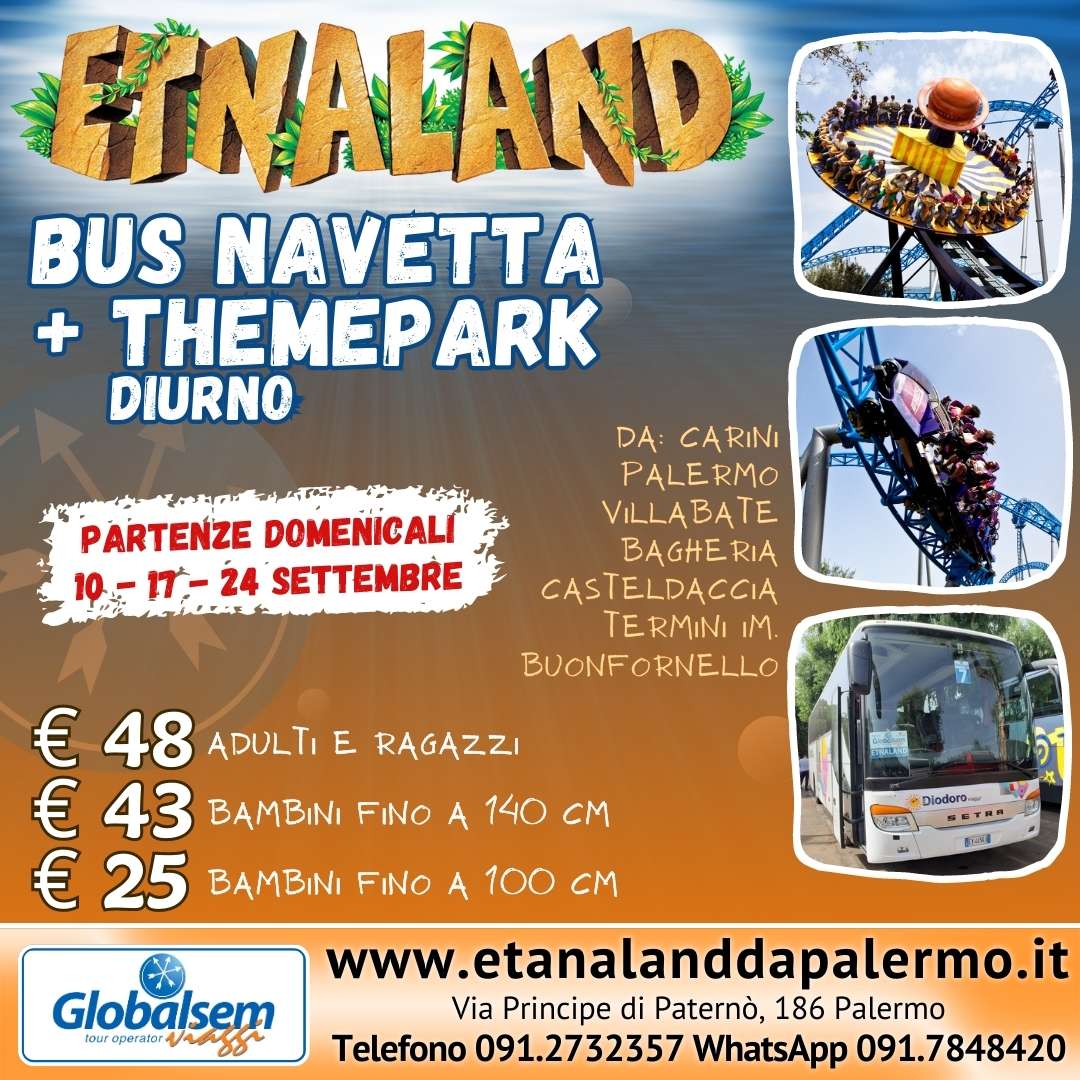 Bus per Themepark Diurno Etnaland da Palermo e provincia. BUS + THEMEPARK DIURNO
