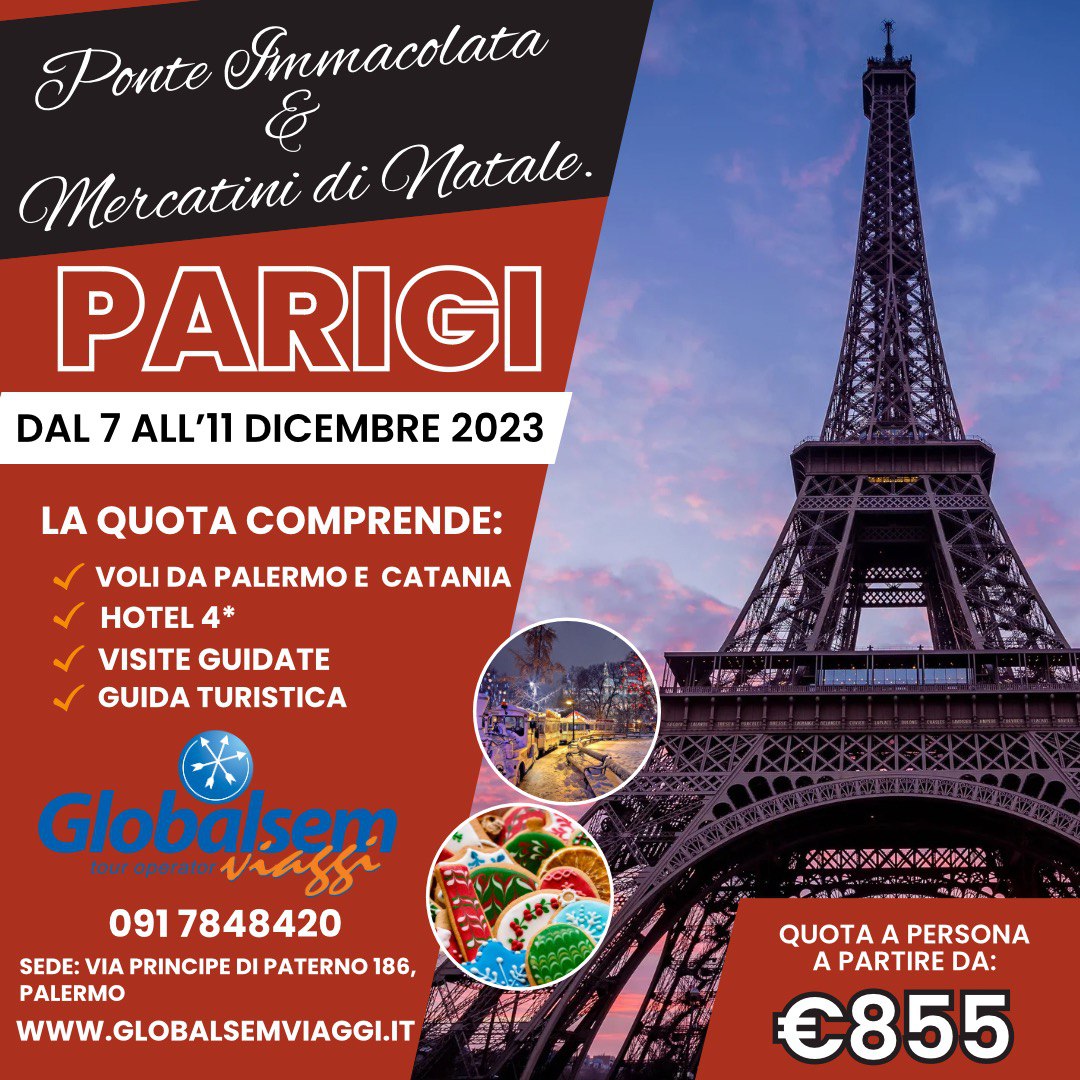 PONTE IMMACOLATA E MERCATINI DI NATALE 2023--> PARIGI, volo da Palermo. Dal 7 al 11 Dicembre 2023!