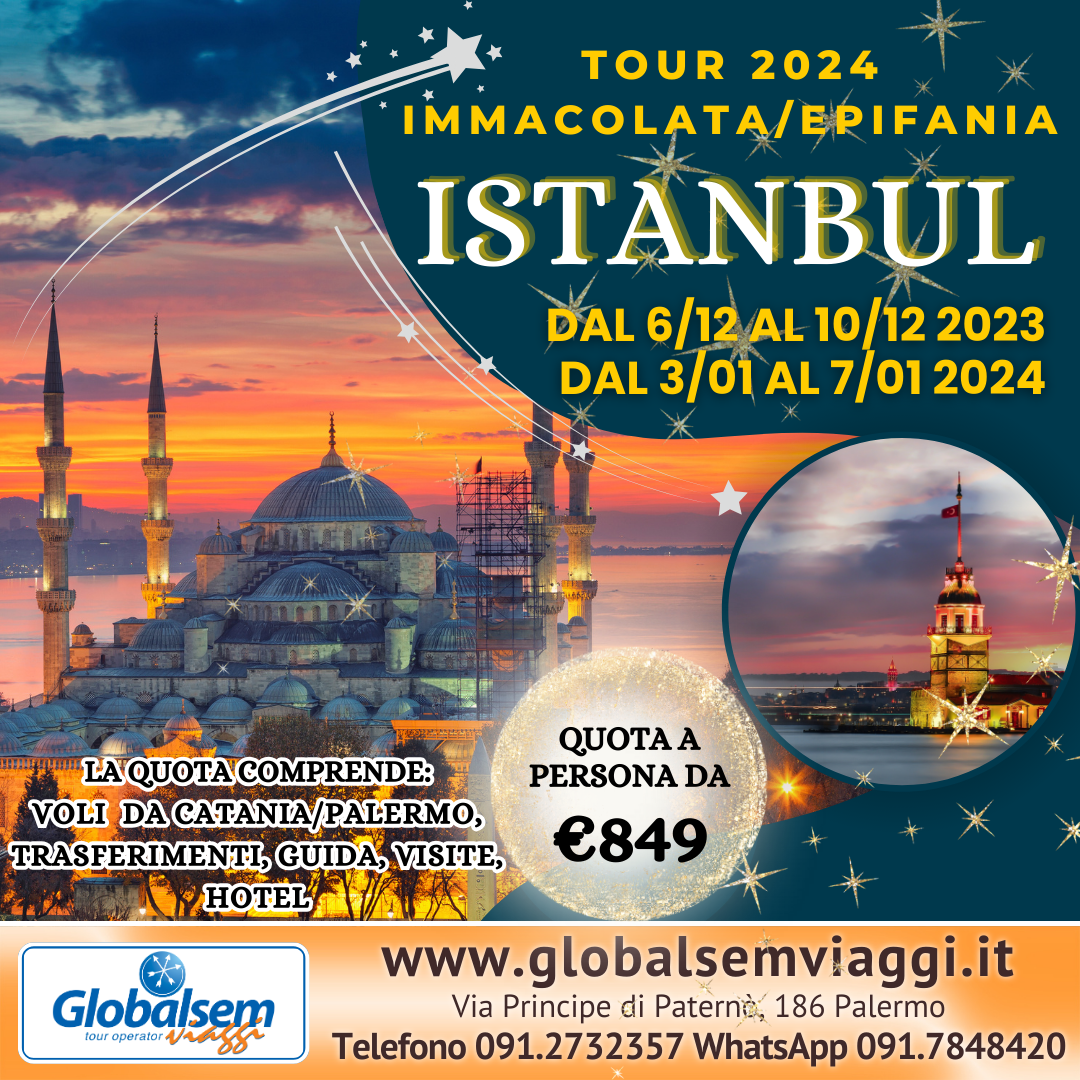 TOUR ISTANBUL-IMMACOLATA/EPIFANIA 2024, volo da Catania-Palermo.