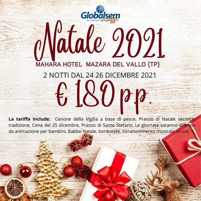 NATALE 2021 al MAHARA HOTEL Mazara del Vallo - (TRAPANI) - Sicilia