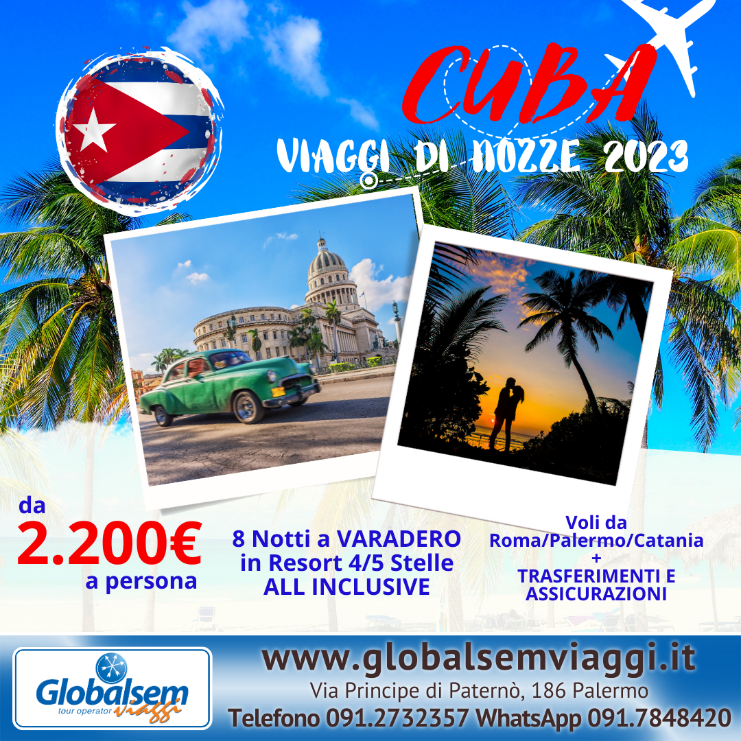 Offerta Viaggi di Nozze 2023 - CUBA. Partenze con Voli dalla Sicilia e da Roma Fiumicino,