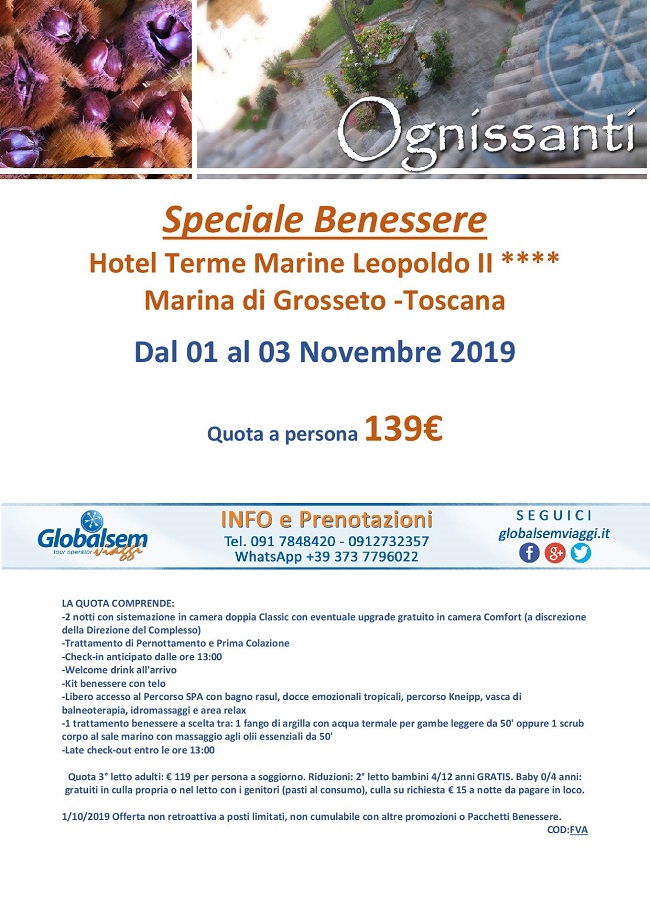 OGNISSANTI 2019 Hotel TERME Marine Leopoldo  II (Toscana)