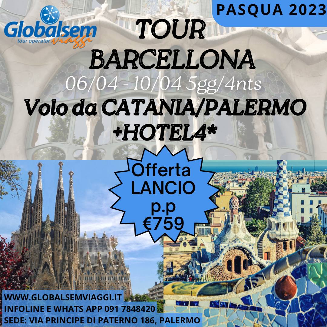 TOUR PASQUA 2023-MAGNIFICA BARCELLONA, da Catania e Palermo