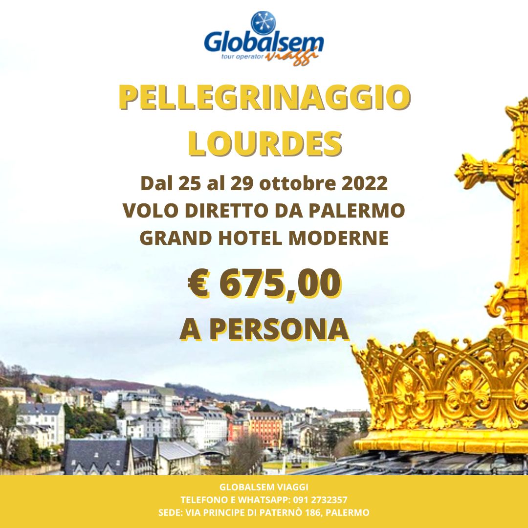 PELLEGRINAGGIO 2022 a LOURDES - Partenza da Palermo