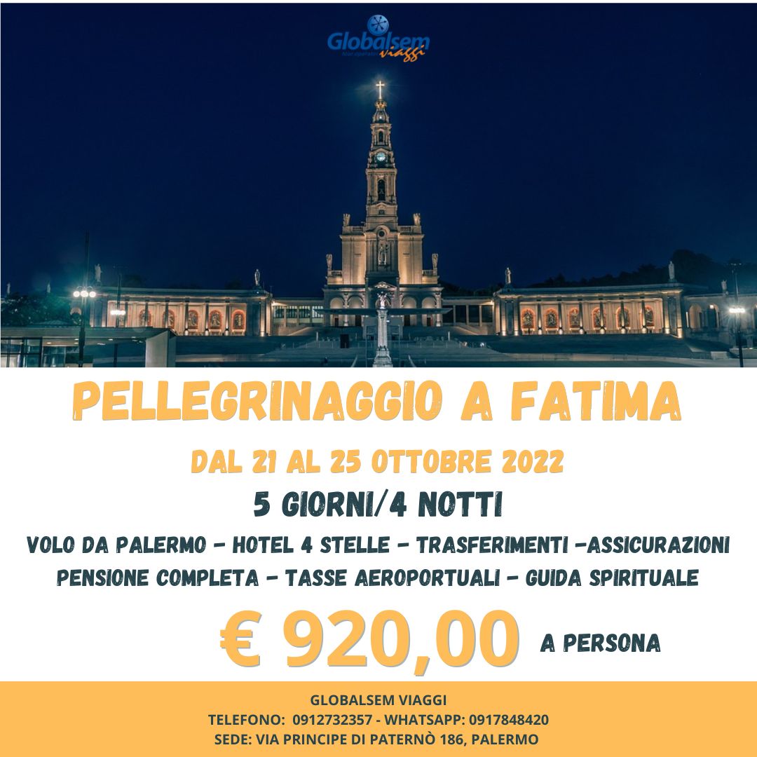 PELLEGRINAGGIO a FATIMA - Partenza da Palermo ad OTTOBRE 2022
