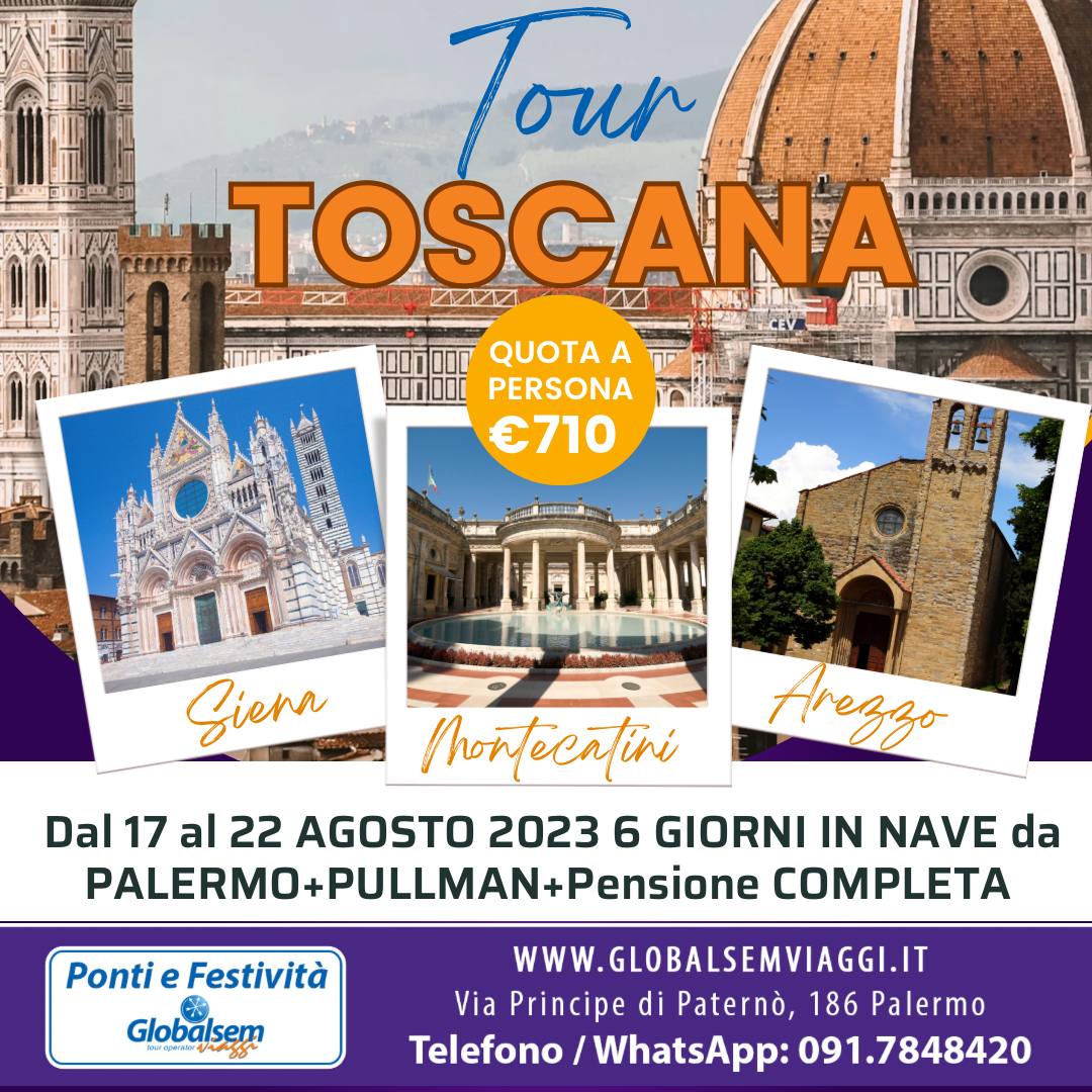 TOUR TOSCANA-ISOLA D'ELBA-ESTATE 2023. Viaggio estivo in Toscana e Isola d'Elba!