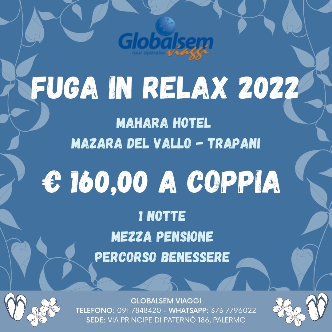 FUGA IN RELAX 2022- Mahara Hotel - Mazara del Vallo (Trapani) - Sicilia