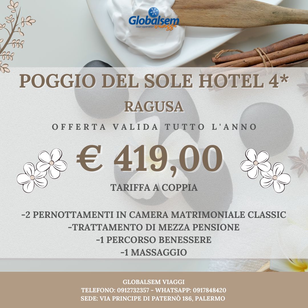 RELAX e BENESSERE al Poggio del Sole Hotel - Ragusa - Sicilia