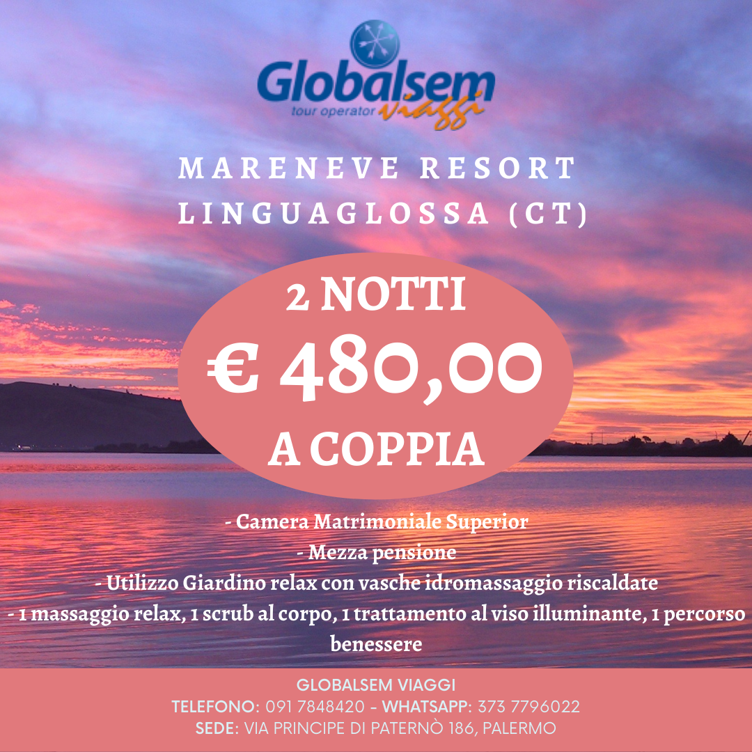 Relax e Benessere 2022 al Mareneve Resort - Linguaglossa (CATANIA) - Sicilia