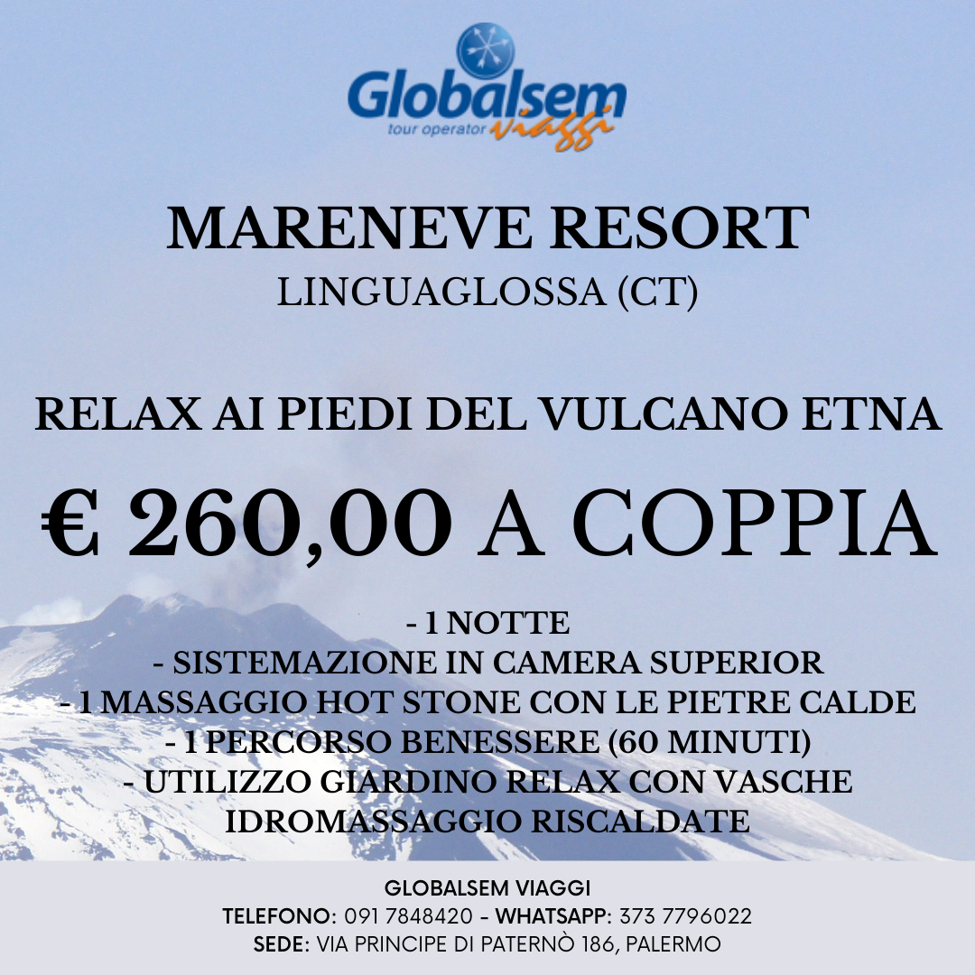 RELAX AI PIEDI DEL VULCANO ETNA 2022 al Mareneve Resort - Linguaglossa (CATANIA) - Sicilia