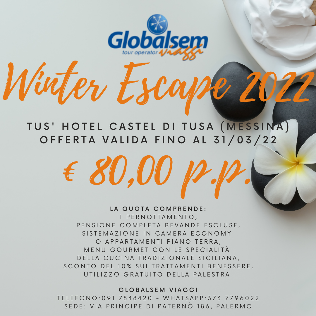 WINTER ESCAPE 2022 al TUS’ HOTEL Castel di Tusa - (MESSINA) - Sicilia